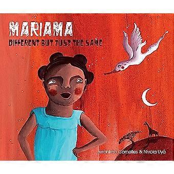 Mariama - Annerledes, men akkurat det samme: Annerledes, men akkurat det samme