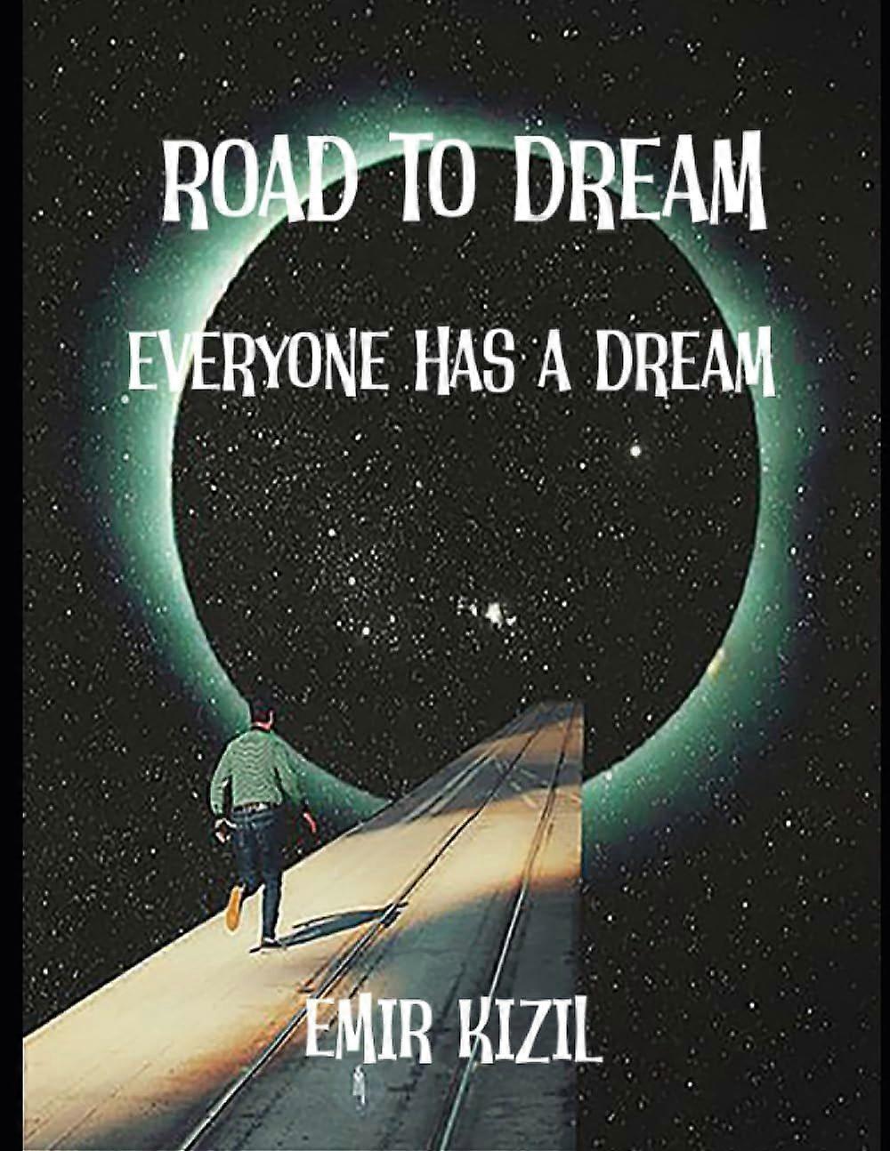 Road to dream.