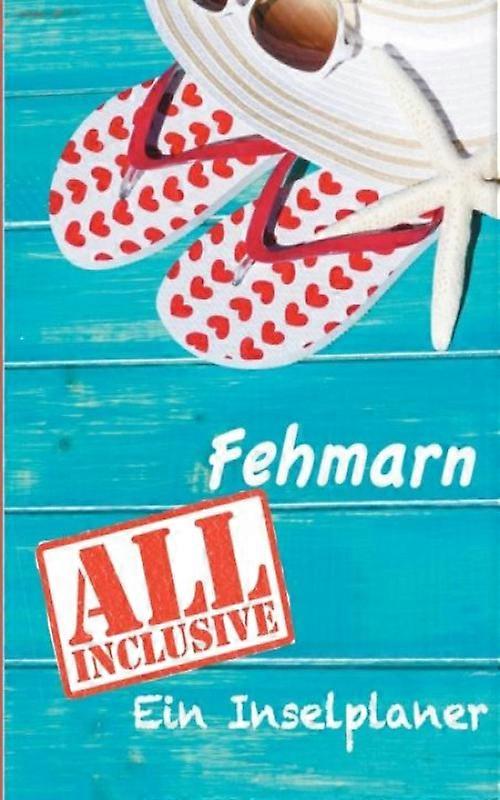Fehmarn - All Inklusiveein Inselplaner