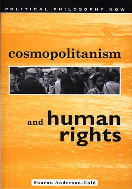 Cosmopolitanism And Human Rights by Sharon AndersonGold Paperback Book