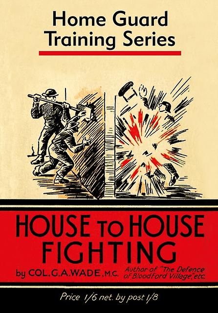 House To House Fighting by Colonel Colonel G. A. Wade Paperback Book