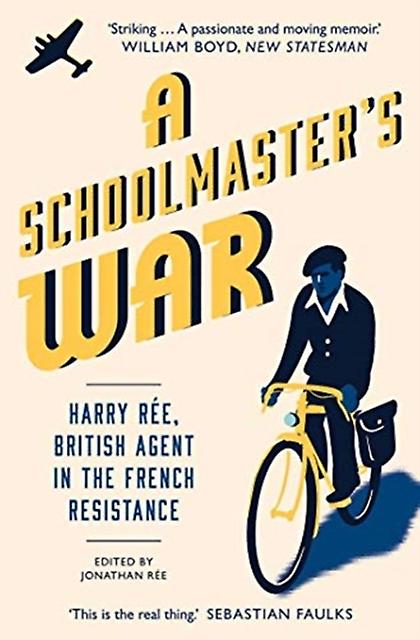A Schoolmasters War by Jonathan Ree Paperback