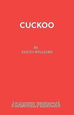 Cuckoo - Acting Edition S. - Emlyn Williams - Plays, playscripts - Samuel French Ltd - Paperback