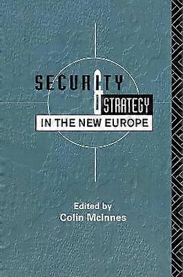 Security and Strategy in the New Europe