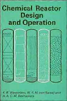Chemical Reactor Design and Operation