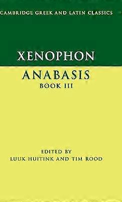 Xenophon: Anabasis Buch III