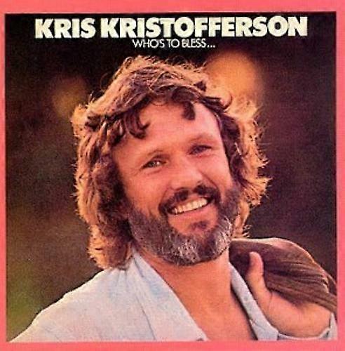Kris Kristofferson Whos to Bless CD