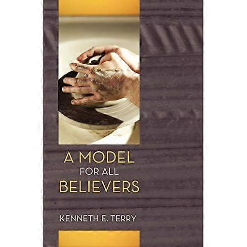 A Model for All Believers: an Expositional Commentary on 1 Thessalonians