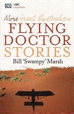 More Great Australian Flying Doctor Stories