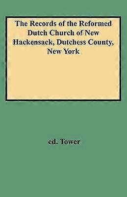 Akta Holenderskiego Kościoła Reformowanego w New Hackensack, hrabstwo Dutchess, Nowy Jork