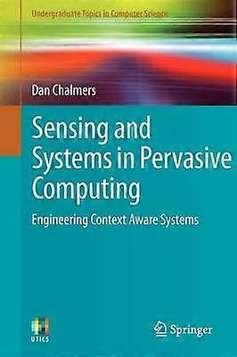 Sensing and Systems in Pervasive Computing