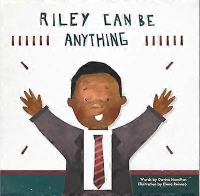 Riley Can Be Anything