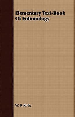 Elementary TextBook Of Entomology
