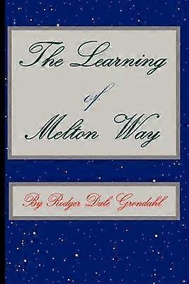 The Learning of Melton Way