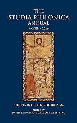 The Studia Philonica Annual XXVIII 2016