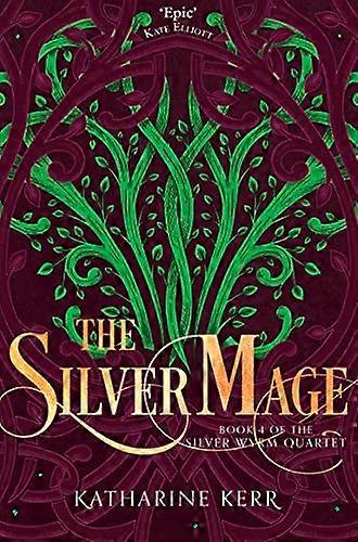 The Silver Mage (The Silver Wyrm Book 4)