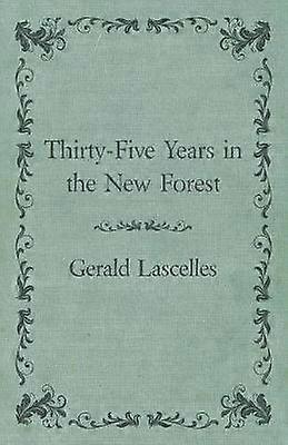 Thirty-Five Years in the New Forest