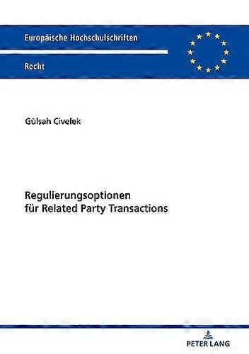Regulierungsoptionen Fuer Related Party Transactions by Gulsah Civelek Paperback