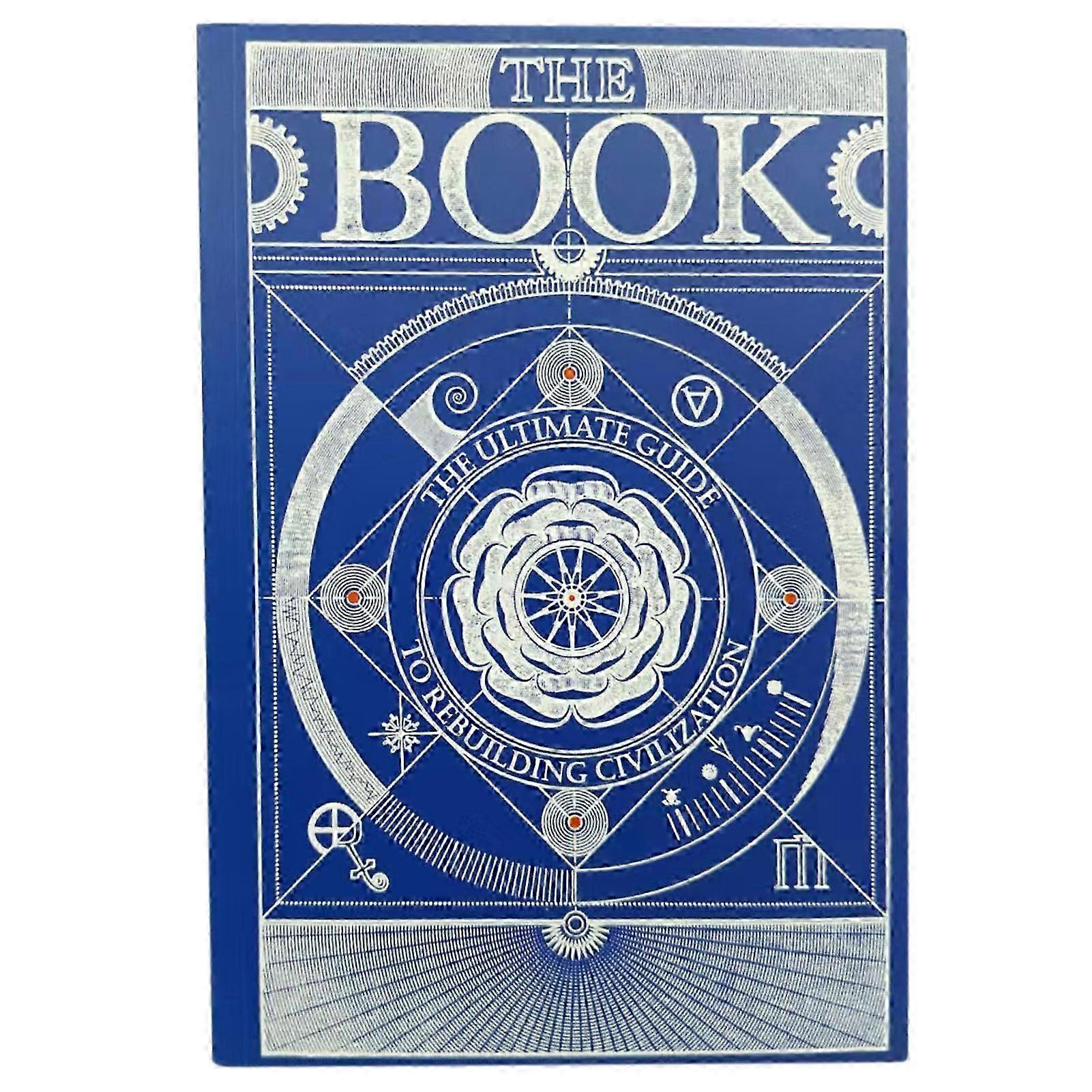 The Book The Ultimates Guide to Rebuilding a Civilization Inspirational Science Books for Adults