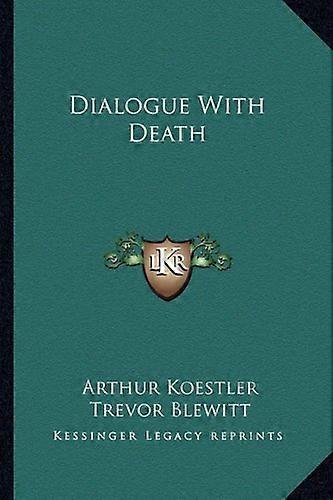 Dialogue with Death