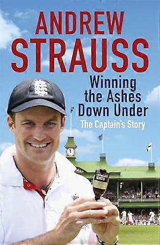 Andrew Strauss: Gewinn der Asche Down Under