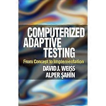 Tests adaptatifs informatisés : de la conception à la mise en œuvre