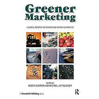 Groenere marketing: een wereldwijd perspectief op het vergroenen van marketingpraktijken