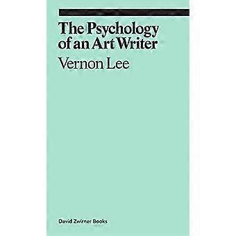 La psychologie d’un écrivain d’Art