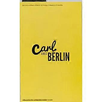 Carl geht nach Berlin
