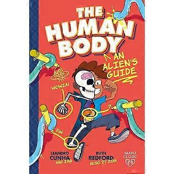 The Human Body An Alien's Guide - Ruth Redford - Paperback - en Book - Educational strategies and policy