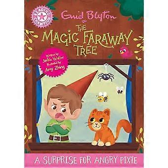 Reading Champion Magic Faraway Tree  A Surprise for Angry Pixie Pink Band 1