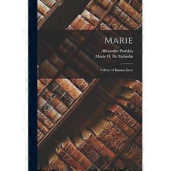 Marie a story of russian love