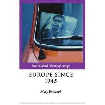 Europe Since 1945 - Oxford University Press - Hardcover - English Book - History