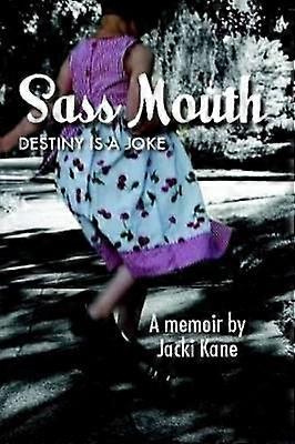 Sass Mouth