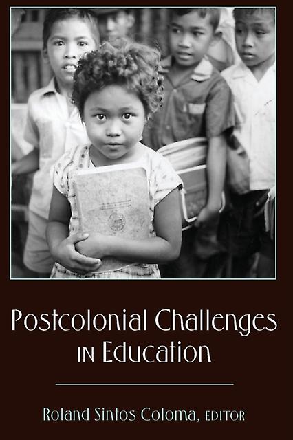 Postcolonial Challenges In Education - Peter Lang Group AG