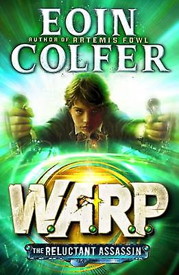 The Reluctant Assassin Warp Book 1 by Eoin Colfer Paperback Book