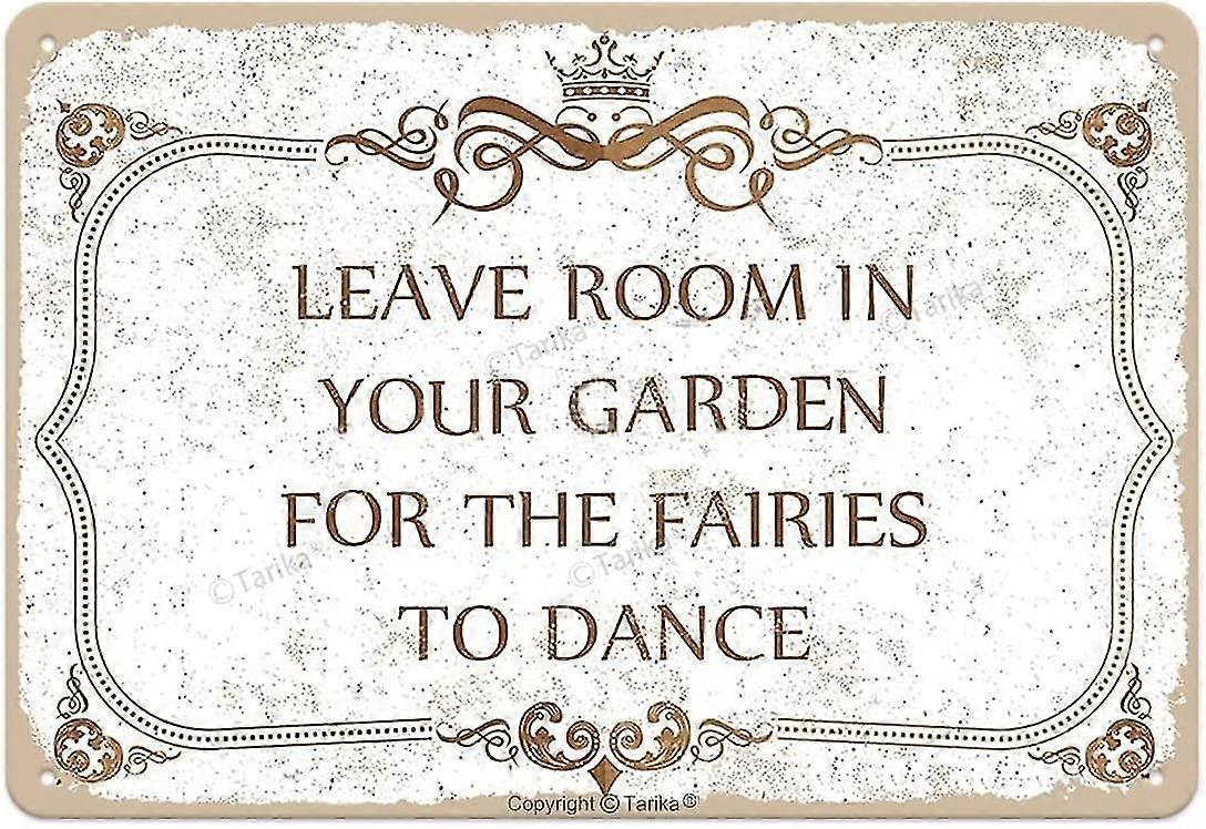 Deixe espaço em seu jardim para as fadas dançar 8x12 polegadas OU 12x16 polegadas Tin Retro Look Decoração