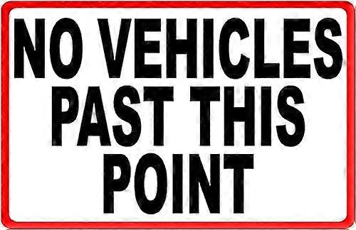 Inga fordon förbi denna punktskylt. 12x18 Metall.