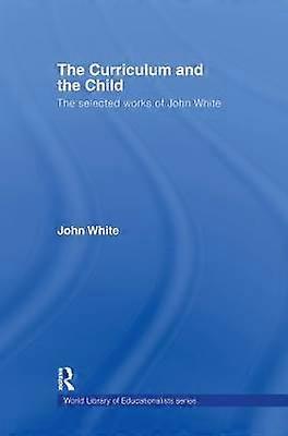 The Curriculum and the Child