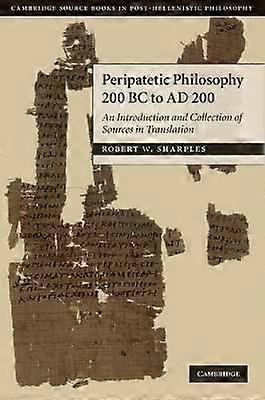 Peripatetic Philosophy 200 BC to AD 200