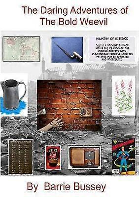 The Daring Adventures of the Bold Weevil