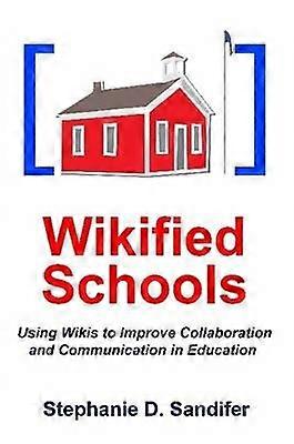 Wikified Schools