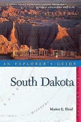 Explorer's Guide South Dakota