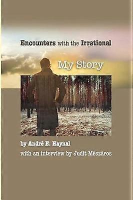 Encounters with the Irrational