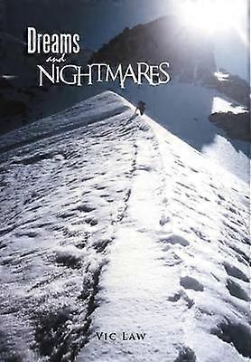 Dreams and Nightmares