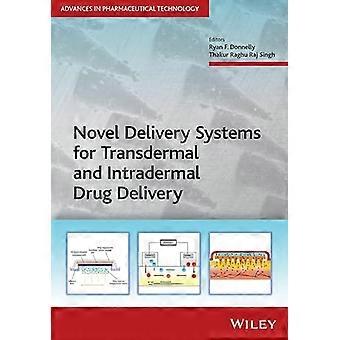 Novel Delivery Systems for Transdermal and Intradermal Drug Delivery