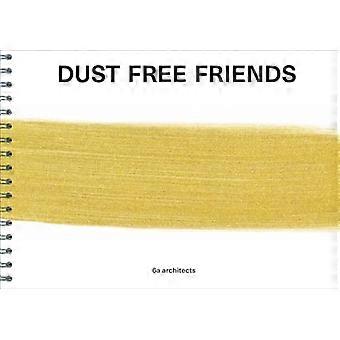 Dust Free Friends