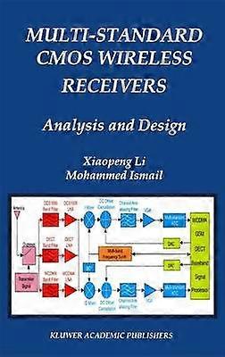 Multi-Standard CMOS Wireless Receivers: Analysis and Design