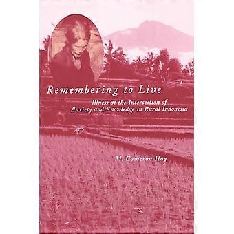 Daran zu denken, zu leben: Krankheit, an der Kreuzung der Angst und des Wissens in ländlichen Indonesien (Südost-Asien:...