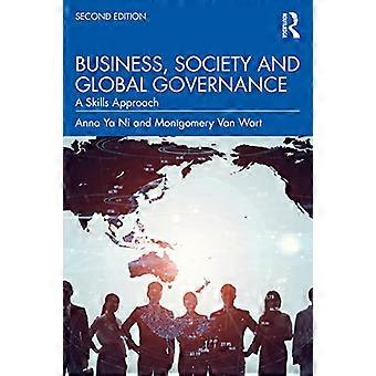 Business, Society and Global Governance: A Skills Approach